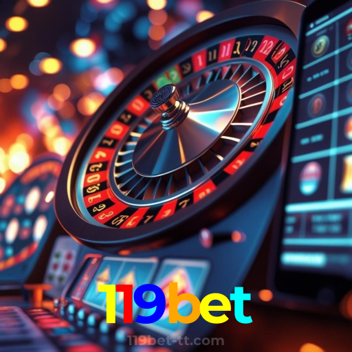119bet：Jogue slots, aposte no futebol e conquiste grandes vitórias!