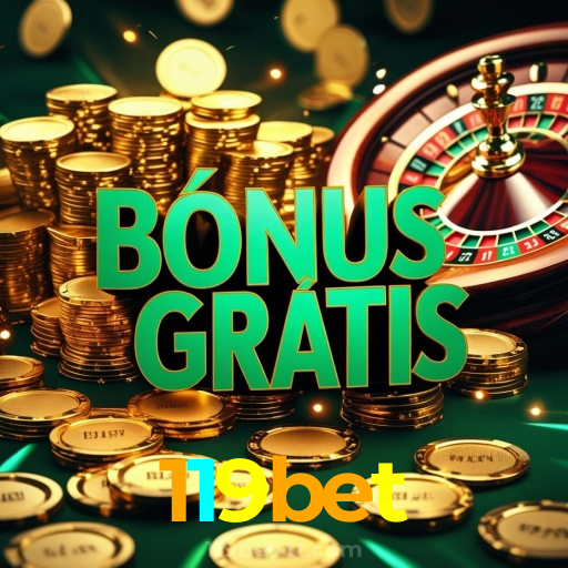 119bet：Cada giro nas slots é uma chance de mudar sua sorte!