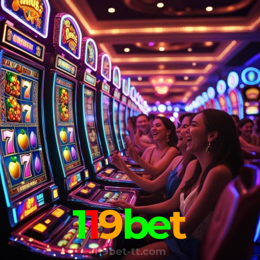 119bet：Jogue as melhores slots e conquiste jackpots épicos!