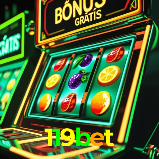 119bet:Em cada jogo, a chance de ganhar é sua! Jogue agora no cassino!