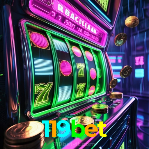 119bet：Aposte agora e ganhe no melhor cassino online!