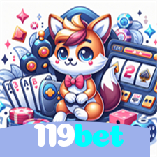 119bet：Jogue slots, aposte no futebol e ganhe prêmios incríveis no cassino!