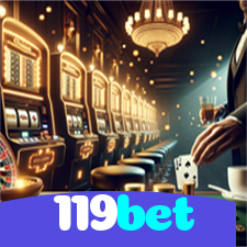 119bet：Onde a diversão nunca para: apostas no futebol e jogos de cassino!