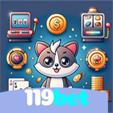 119bet：Diversão total com blackjack, poker e apostas ao vivo no futebol!