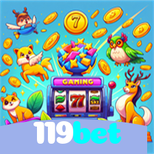 119bet：A diversão do cassino e as apostas no futebol ao seu alcance!