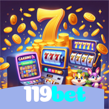 119bet：Jogue slots, aposte no futebol e vença em grande estilo!