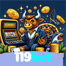 119bet：A sorte nunca esteve tão ao seu alcance! Aposte nas nossas slots agora!