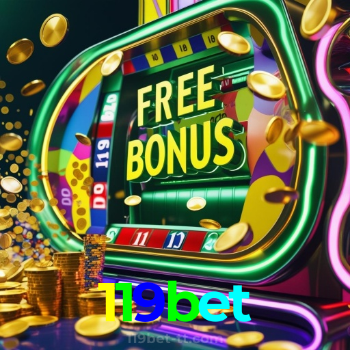 119bet：Jogue nas roletas e experimente a verdadeira emoção do cassino!