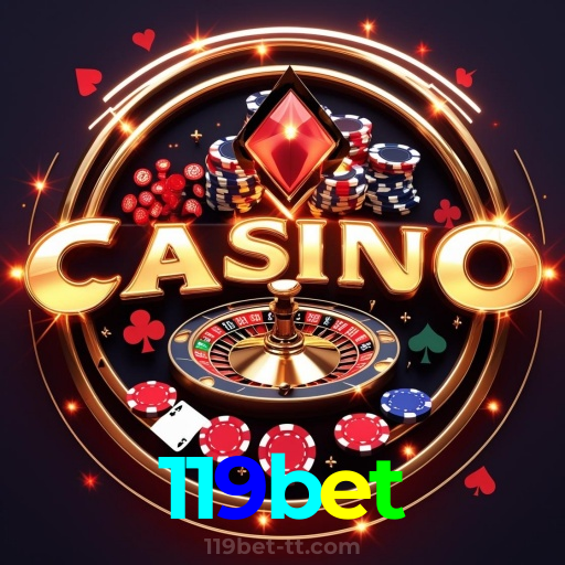 119bet：Vença no futebol e nos melhores jogos de cassino online, como poker e roleta!