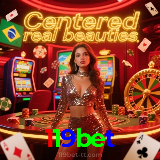 119bet：A sorte está na roleta! Aposte e ganhe agora!