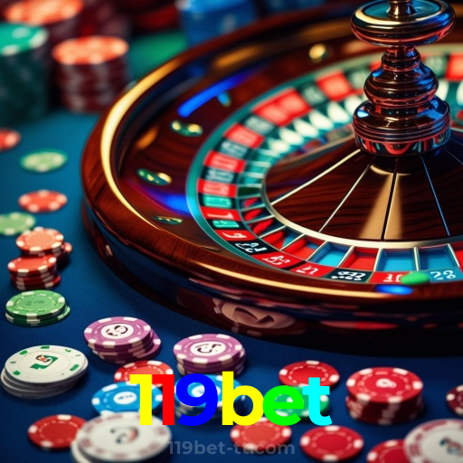 119bet：Aposte nas roletas e mostre que a sorte está com você!
