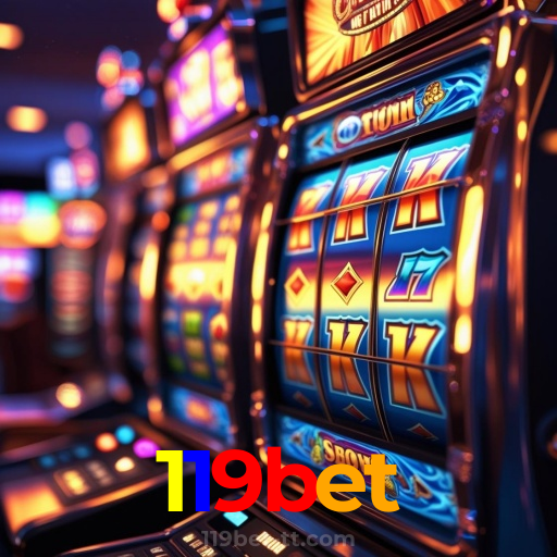 119bet：Jogue slots, aposte no futebol e ganhe prêmios incríveis no cassino online!