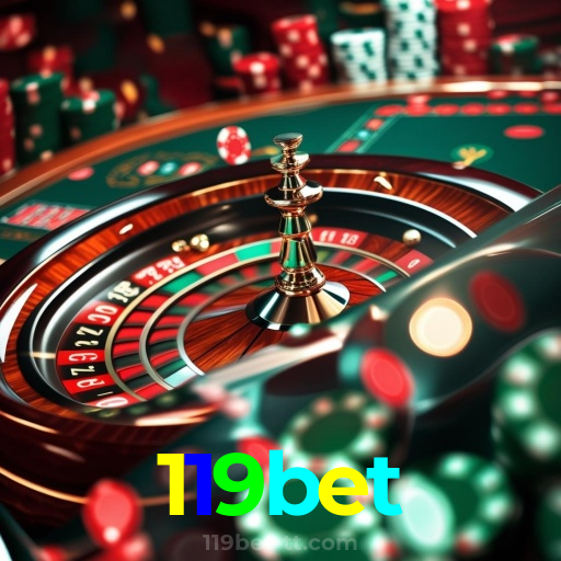 119bet：O cassino online mais confiável para apostas ao vivo no futebol e jogos de cassino!