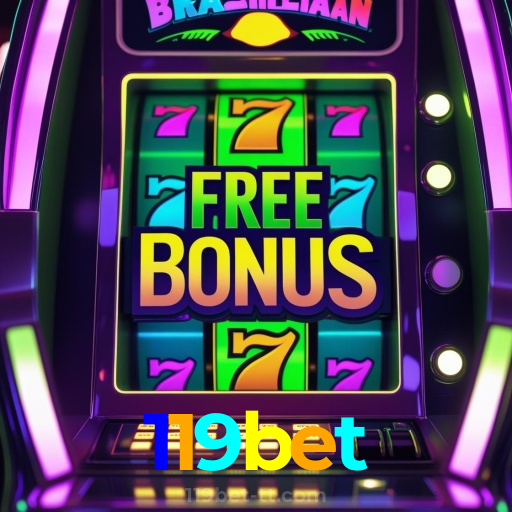 119bet：Apostas ao vivo no futebol e prêmios épicos nos jogos de cassino!
